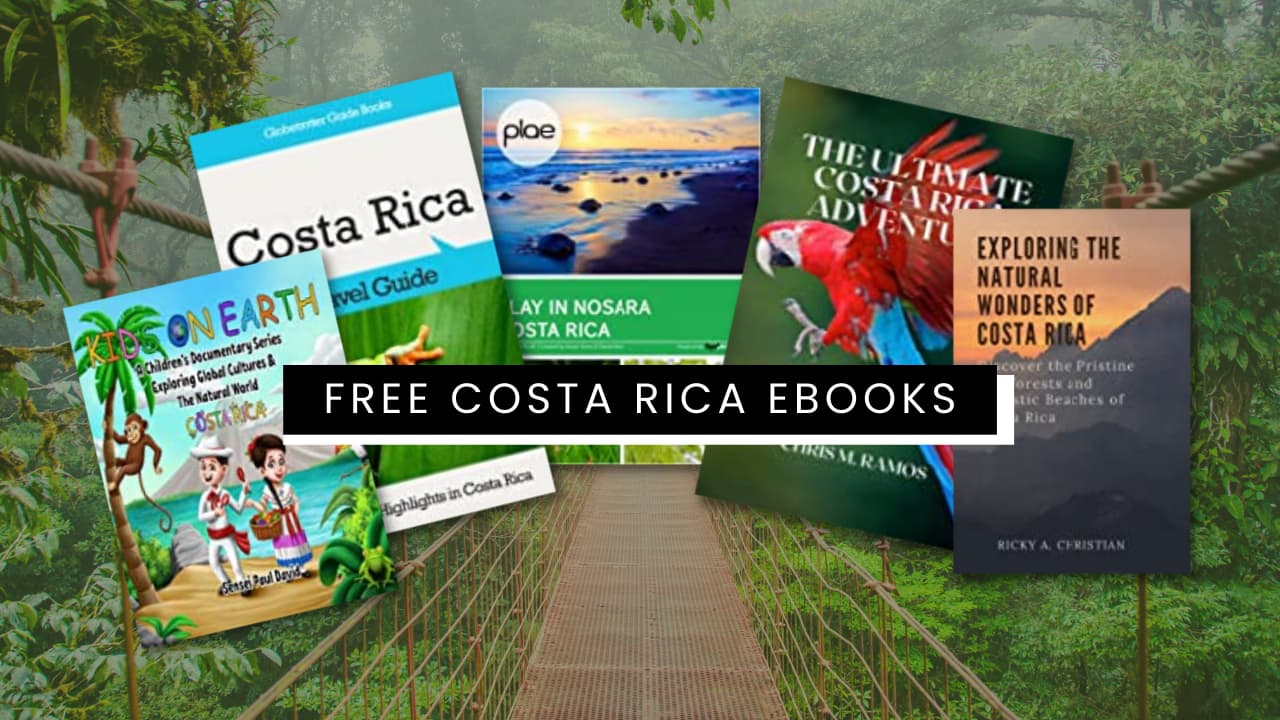 Free Costa Rica Ebooks and Travel Guides
